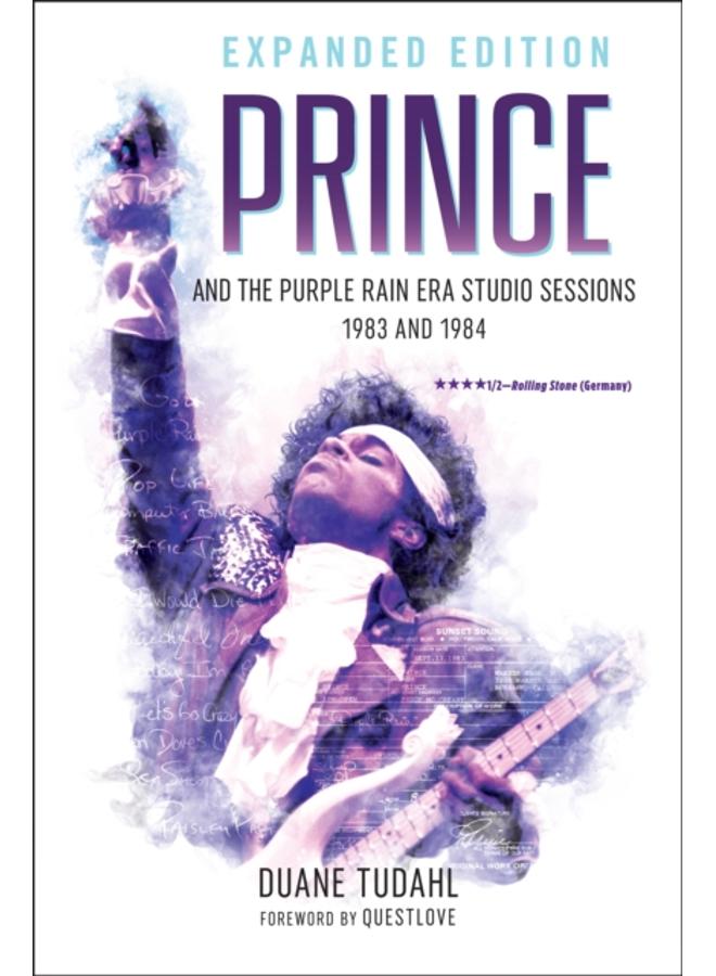 Prince and the Purple Rain Era Studio Sessions : 1983 and 1984 