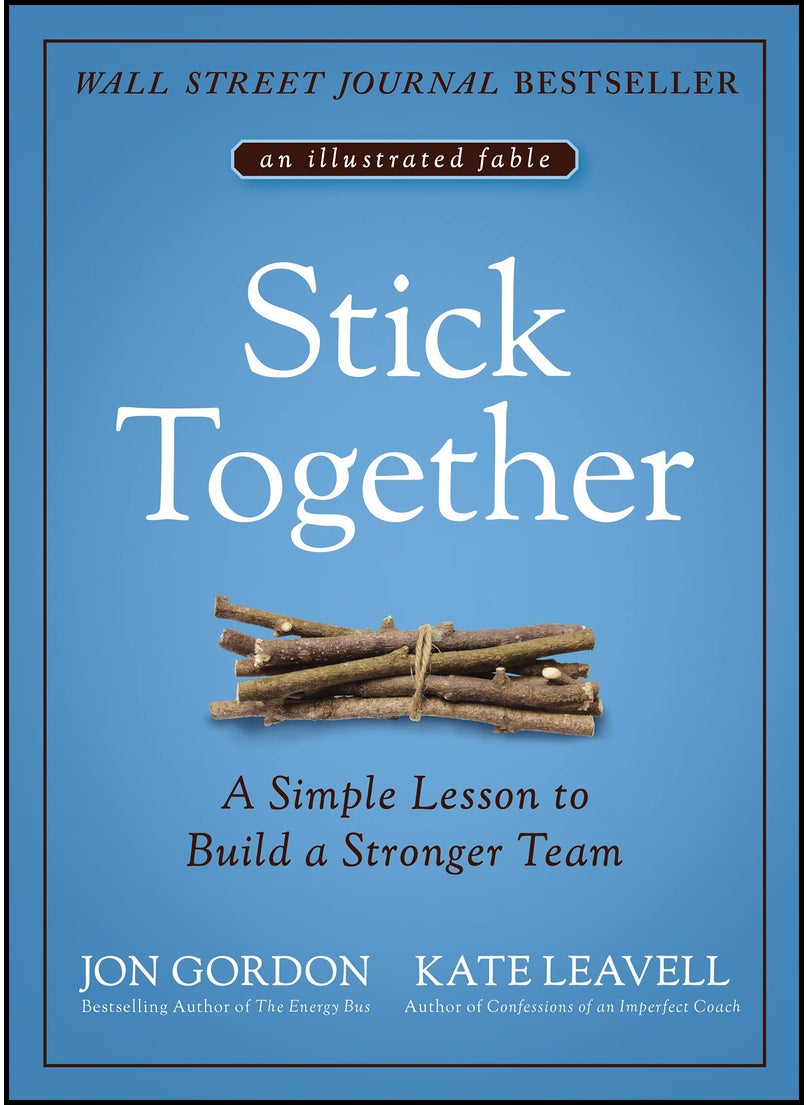 Wiley Stick Together: A Simple Lesson to Build a Stronger Team  - Image 1