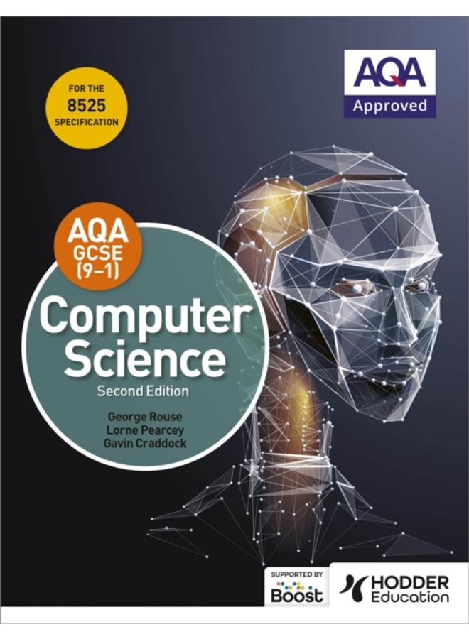 AQA GCSE Computer Science, Second Edition