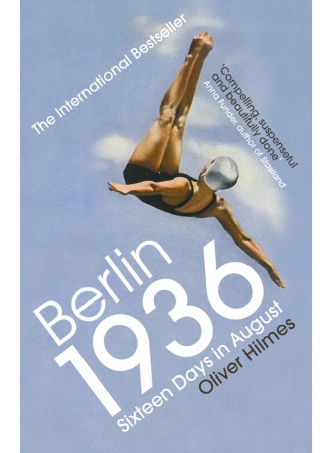 Berlin 1936 : Sixteen Days in August