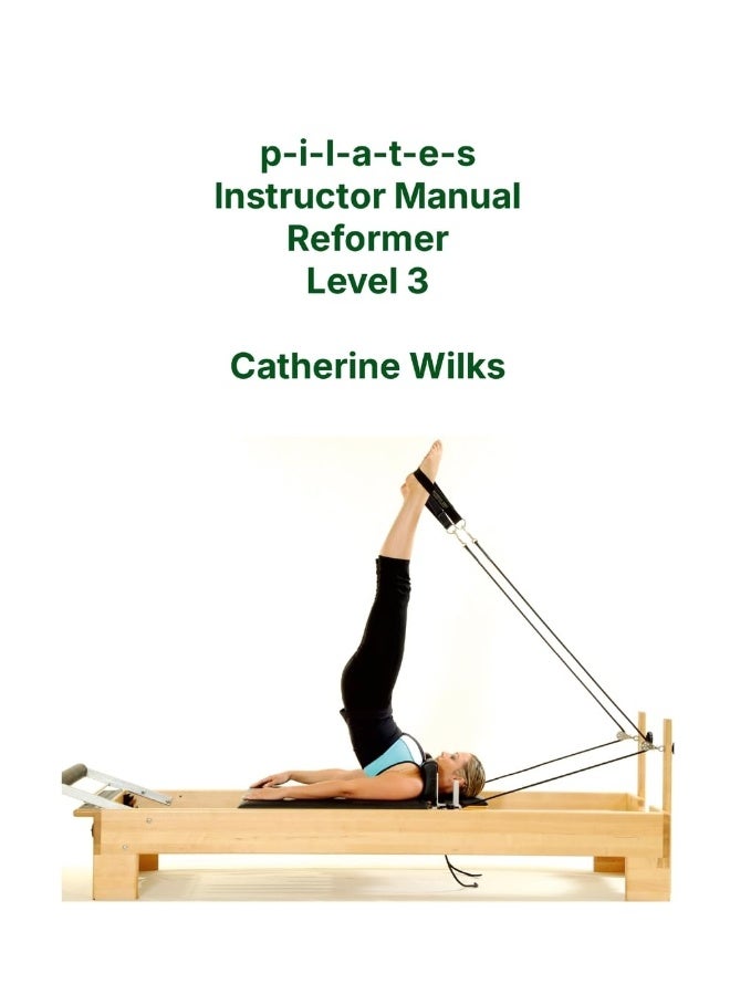 Lulu p-i-l-a-t-e-s Instructor Manual Reformer Level 3  - Image 1