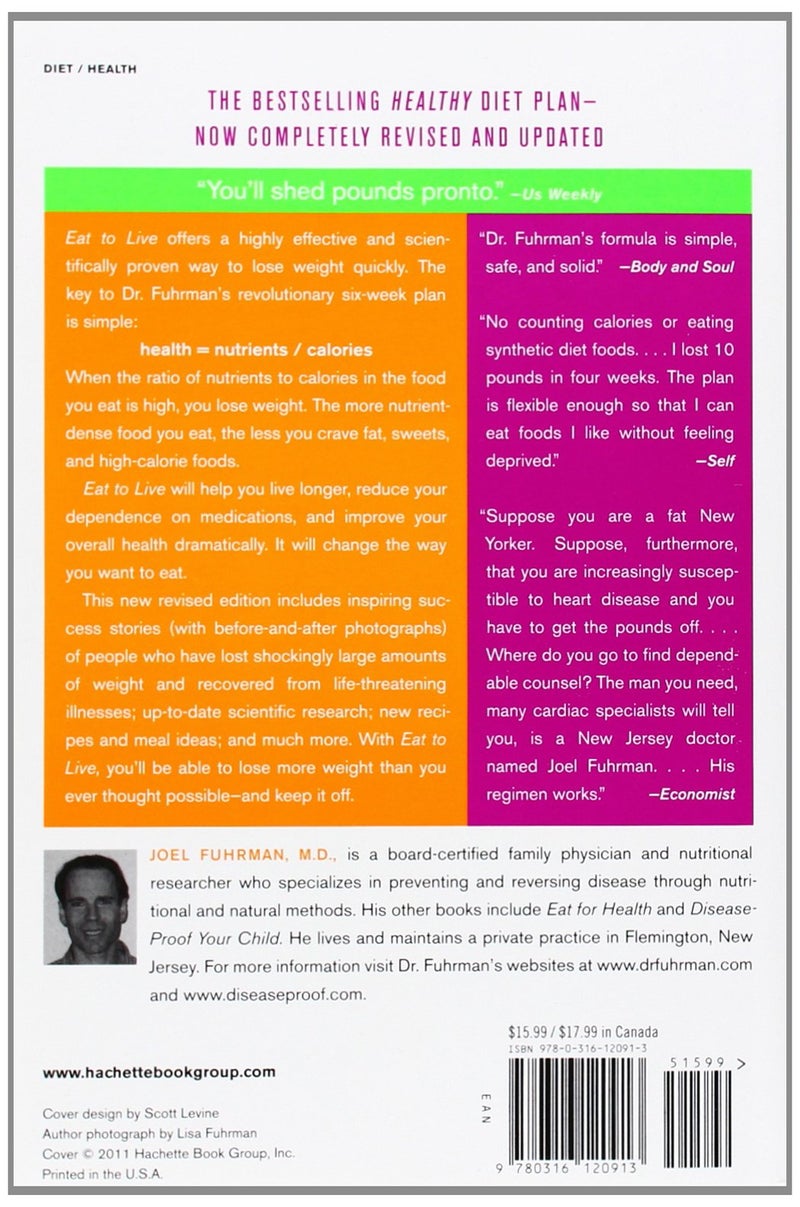 Eat To Live: The Amazing Nutrient-Rich Program For Fast And Sustained Weight Loss - Image 2