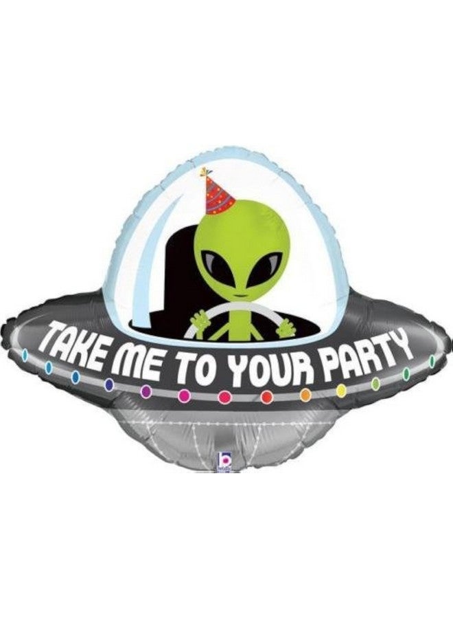 Betallic Alien Spaceship Take Me To Your Party 29 Inch Supershape Foil Balloon