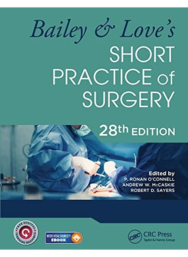 Bailey & Love's Short Practice of Surgery - 28th Edition 