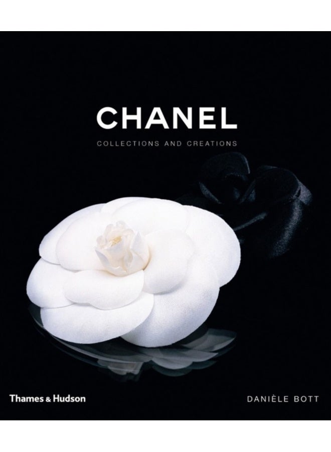 Chanel : Collections and Creations 