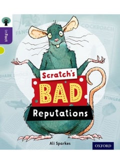Oxford Reading Tree inFact: Level 11: Scratch's Bad Reputations
