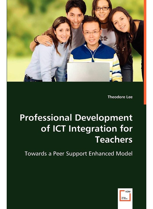 Professional Development of ICT Integration for Teachers