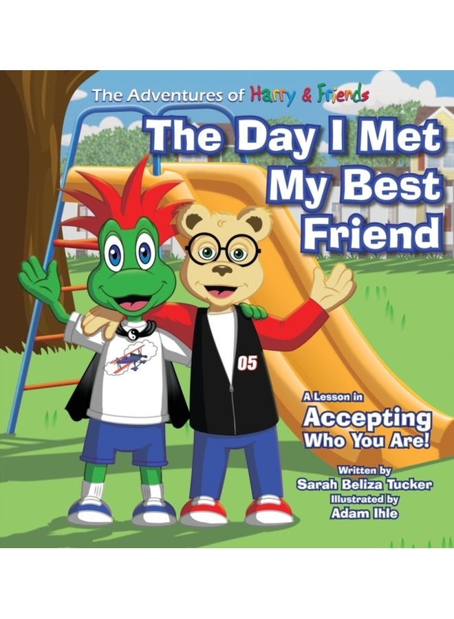 The Day I Met My Best Friend A Children s Book On Overcoming Anxiety Fear of not being accepted Building Confidence and how to show Kindness and Respect ONE - Hardback