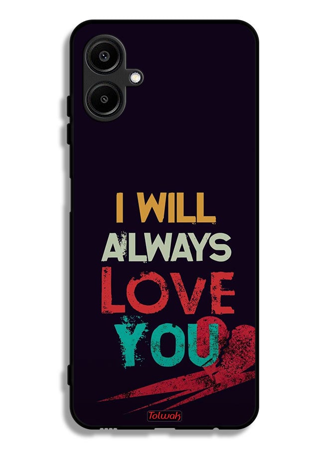 Tolwak Samsung Galaxy M06 5G Protective Case Cover I Will Always Love You - Image 1