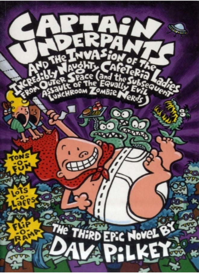 Captain Underpants and the Invasion of the Incredibly Naughty Cafeteria Ladies From Outer Space 