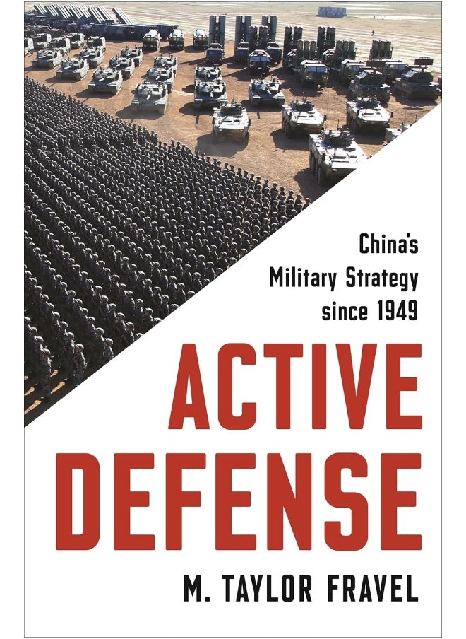 Active Defense: China's Military Strategy since 1949 