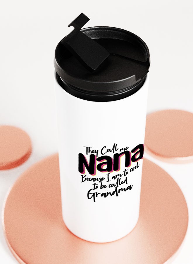 LIT White Tumbler Best Nana ever Quote Straight Tumbler Best Grand Ma Ever Best Nana Gift - Image 5