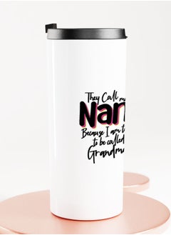 LIT White Tumbler Best Nana ever Quote Straight Tumbler Best Grand Ma Ever Best Nana Gift  - Image 2