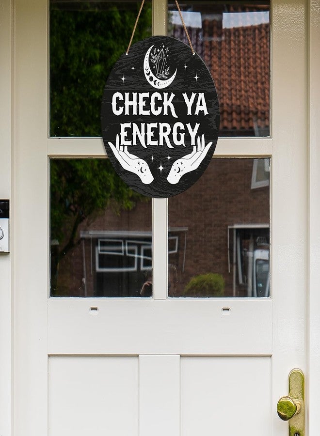 HSNBT Check Ya Energy Door Sign, Funny Welcome Sign for Front Door Porch, Meditation Spiritual Door Sign Witch Witchy Wall Decorations Gothic House Decor - Image 3