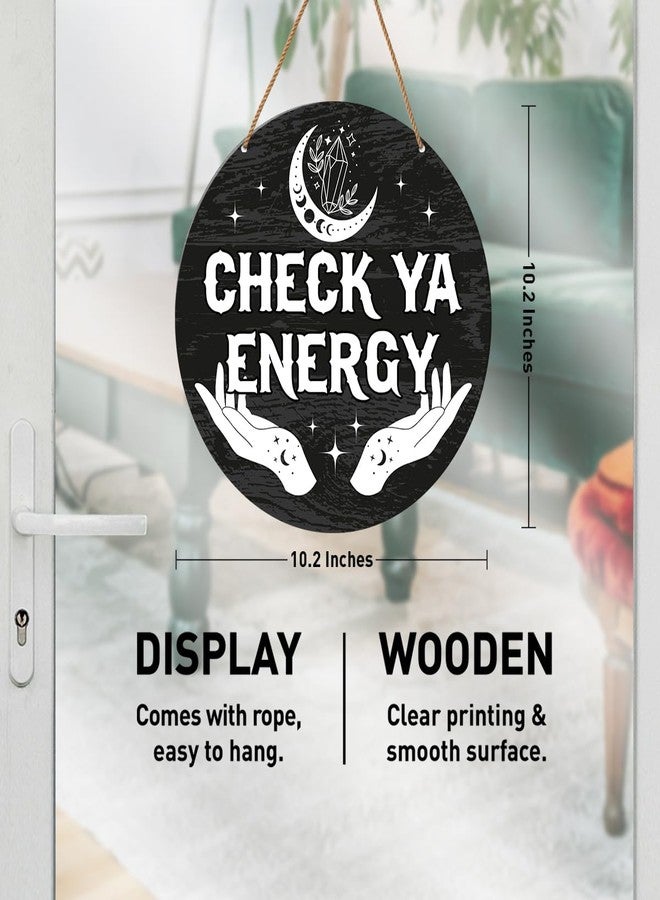 HSNBT Check Ya Energy Door Sign, Funny Welcome Sign for Front Door Porch, Meditation Spiritual Door Sign Witch Witchy Wall Decorations Gothic House Decor - Image 2