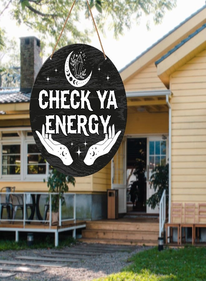 HSNBT Check Ya Energy Door Sign, Funny Welcome Sign for Front Door Porch, Meditation Spiritual Door Sign Witch Witchy Wall Decorations Gothic House Decor - Image 5