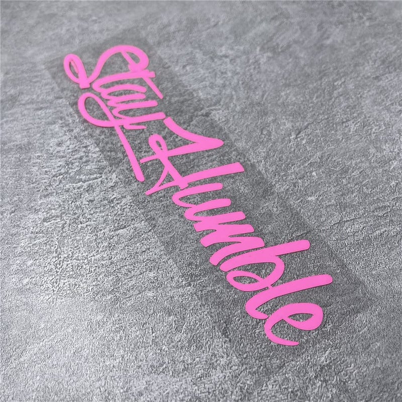 DXYMOO Car Stickers for Stay Humble Auto Front Rear Windshield Window Decal Vans Truck Window Tail Decoration Pink 200x50mm - Image 3