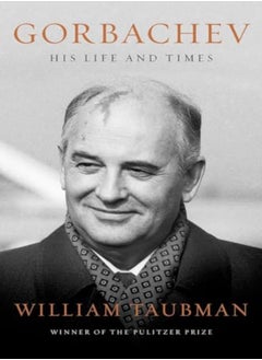 Gorbachev His Life And Times 