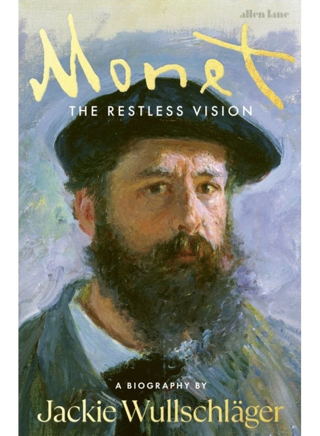 Monet The Restless Vision - Hardback