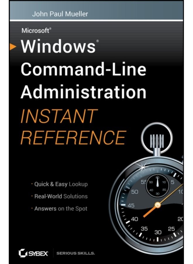 Windows Command Line Administration Instant Reference - Paperback
