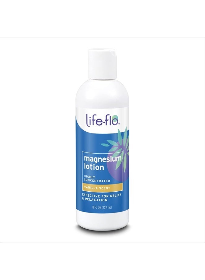 Life-flo Magnesium Lotion w/Concentrated Magnesium Chloride | Calms & Rejuvenates Muscles & Mind | Vanilla Scent | 8oz (3 Pack) - Image 1