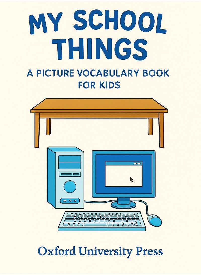 My School Things – A Picture Vocabulary Book for Kids 