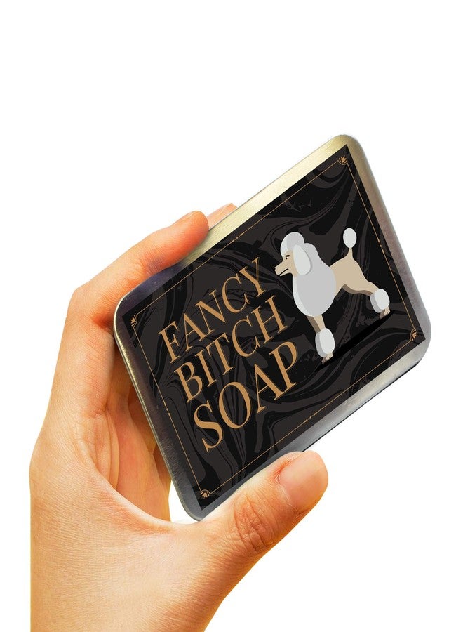 Gears Out Fancy Btch Soap - Pretty Poodle Tin - Novelty Bath Soap for Women - Chocolate Soap, Handcrafted, Made in the USA - Image 5