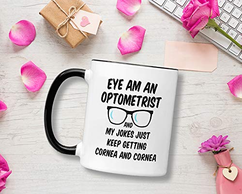 Casitika Optometry Mugs. 11 oz Eye Doctor Ophthalmologist Mug. Eye Am An Optometrist My Jokes Keep Getting Cornea. Present Idea for Boss or Co-Worker. - Image 3