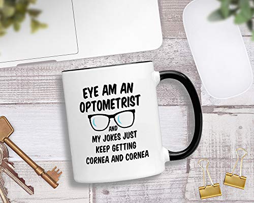 Casitika Optometry Mugs. 11 oz Eye Doctor Ophthalmologist Mug. Eye Am An Optometrist My Jokes Keep Getting Cornea. Present Idea for Boss or Co-Worker. - Image 2