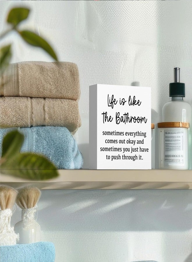 FXEFXE Life Is Like The Bathroom, Bathroom Signs Decor, Black and White Bathroom Decor, Funny Bathroom Decor, Bathroom Decor for Shelves, Wooden Box Decor Sign for Home Farmhouse Living Room Table - Image 5