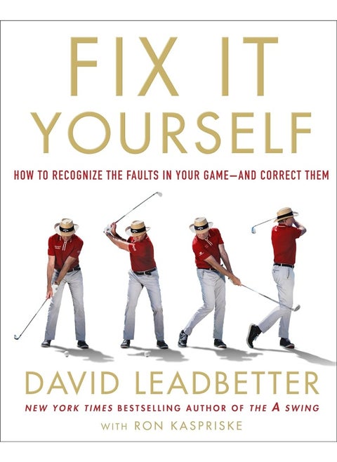 Fix It Yourself: How to Recognize the Faults in Your Game―and Corre
