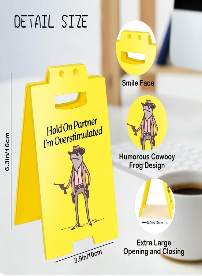 Funnysign Team Office Gag Gifts Hold On Partner I'm Overstimulated Humorous Desk Sign for Colleagues Coworker Teammate Employee Boss Manager - Image 2