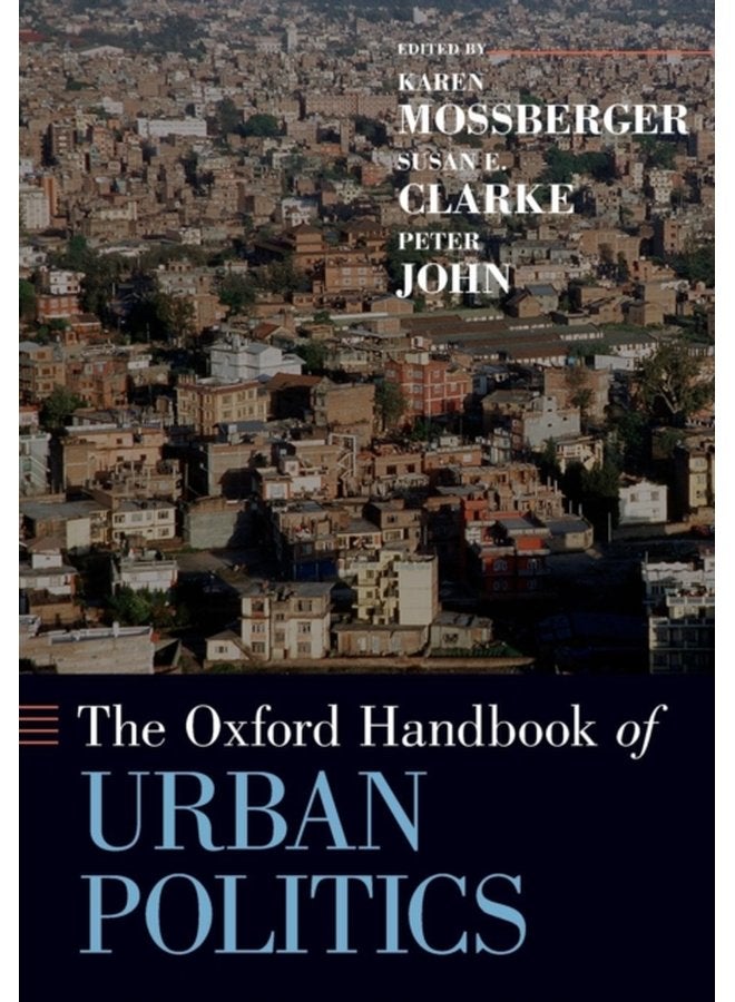 The Oxford Handbook of Urban Politics - Paperback