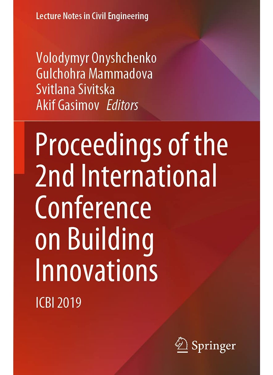 Proceedings of the 2nd International Conference on Building Innovations: ICBI 2019 