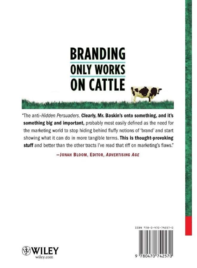 WILEY Branding Only Works on Cattle: The New Way to Get Known (and Drive your Competitors Crazy)  - Image 2