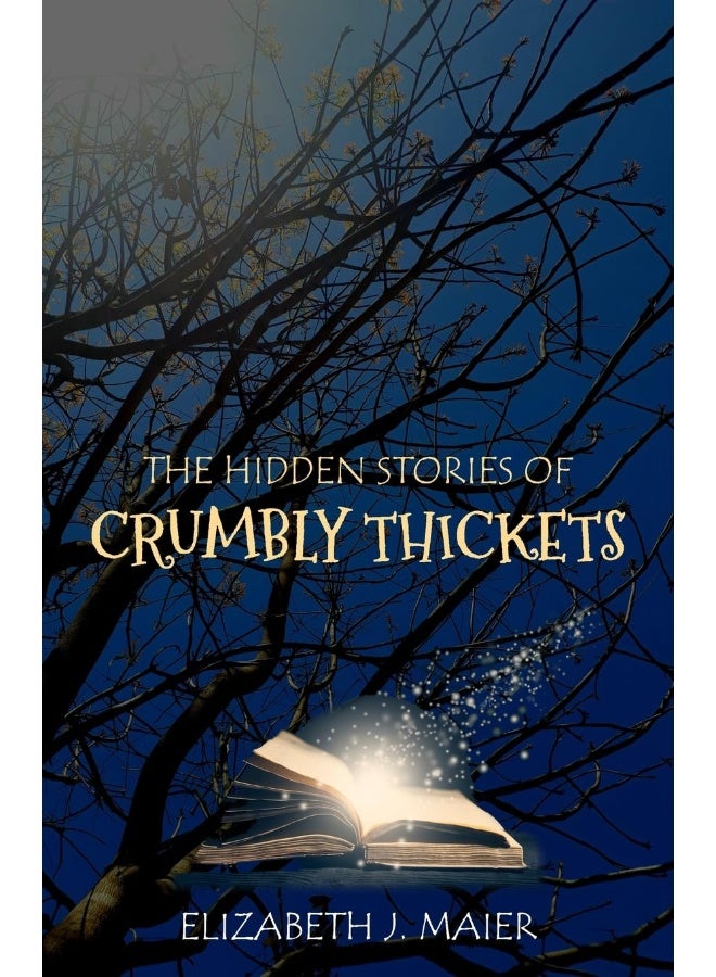 The Hidden Stories of Crumbly Thickets 
