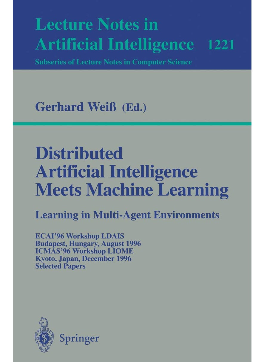 Distributed Artificial Intelligence Meets Machine Learning L 