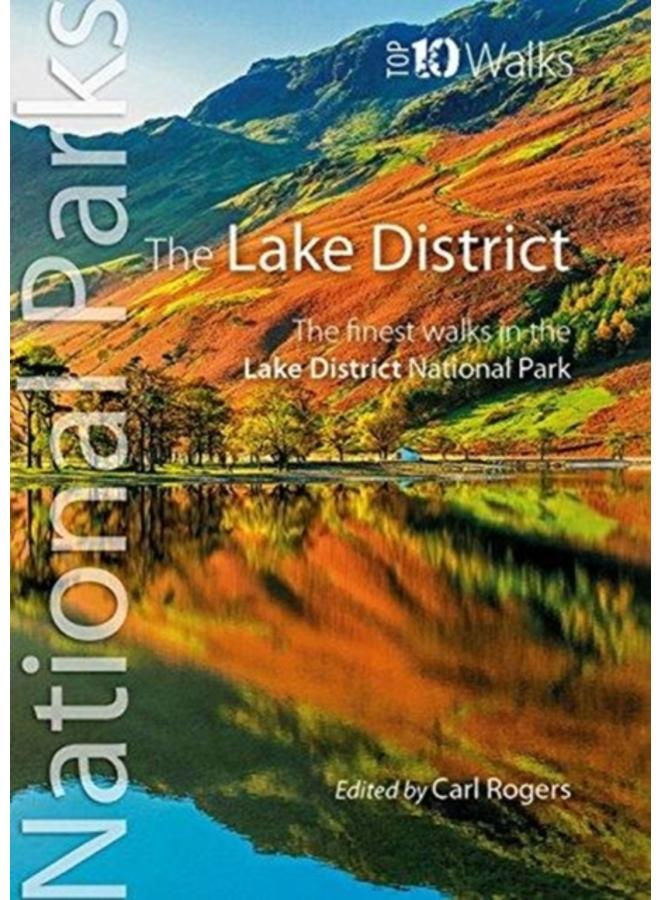 The Lake District : The finest walks in the Lake District National Park