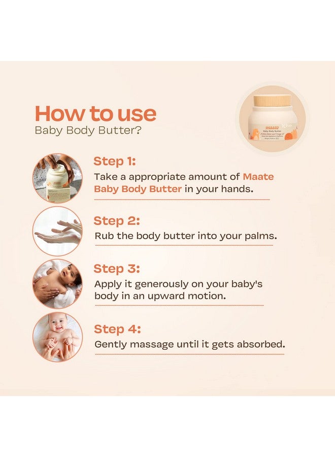 Maate Baby Body Butter (150 gm) | Enriched with Pure Kokum Butter, Shea Butter, Orange & Saffron Oil | Baby Cream For Face, Skin & Body | Baby Body Butter For Kids 0-12 years | Baby Moisturizer Cream - Image 5