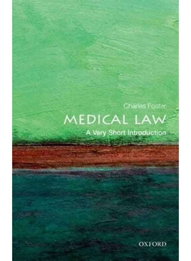 Medical Law: A Very Short Introduction