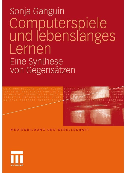 Computerspiele und lebenslanges Lernen: Eine Synthese von Gegensätzen