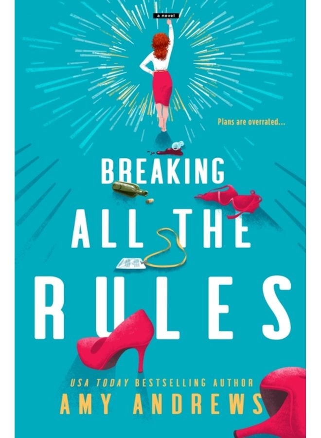 Breaking All The Rules - Paperback