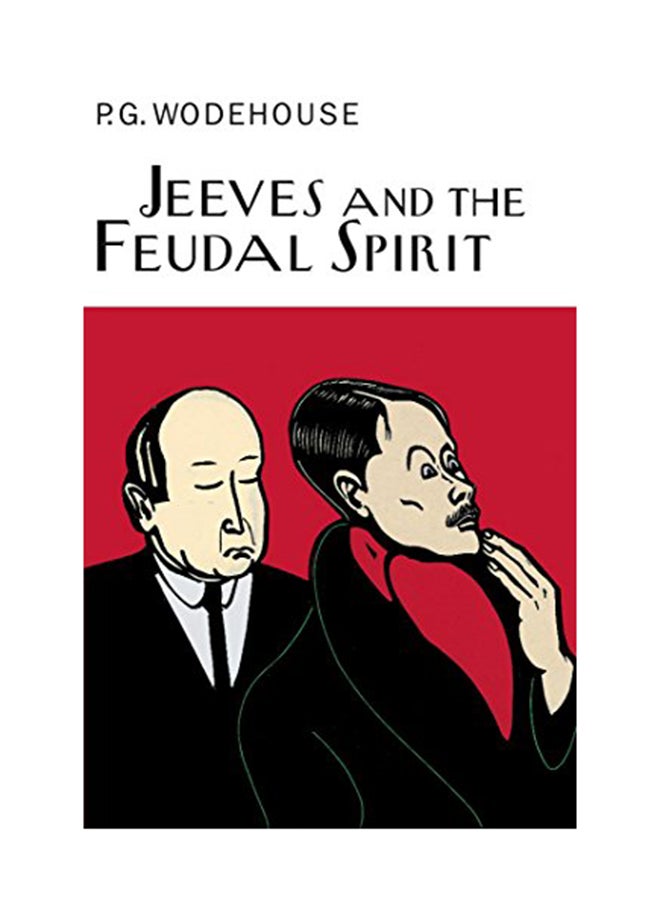 Jeeves And The Feudal Spirit