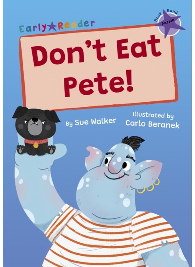 Don t Eat Pete Purple Early Reader - Paperback
