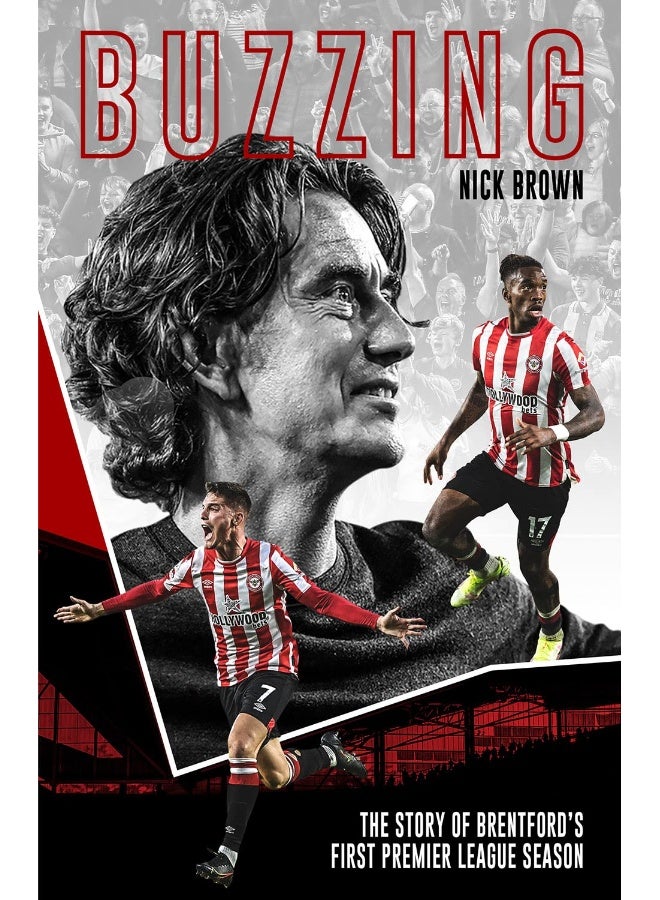 Buzzing: The Story of Brentford's First Premier League Season - Image 1