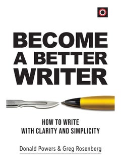 Become a Better Writer: How to Write with Clarity and Simplicity  - Image 2