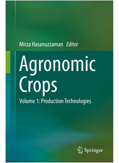 Agronomic Crops: Volume 1: Production Technologies