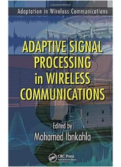 Adaptive Signal Processing in Wireless Communications 