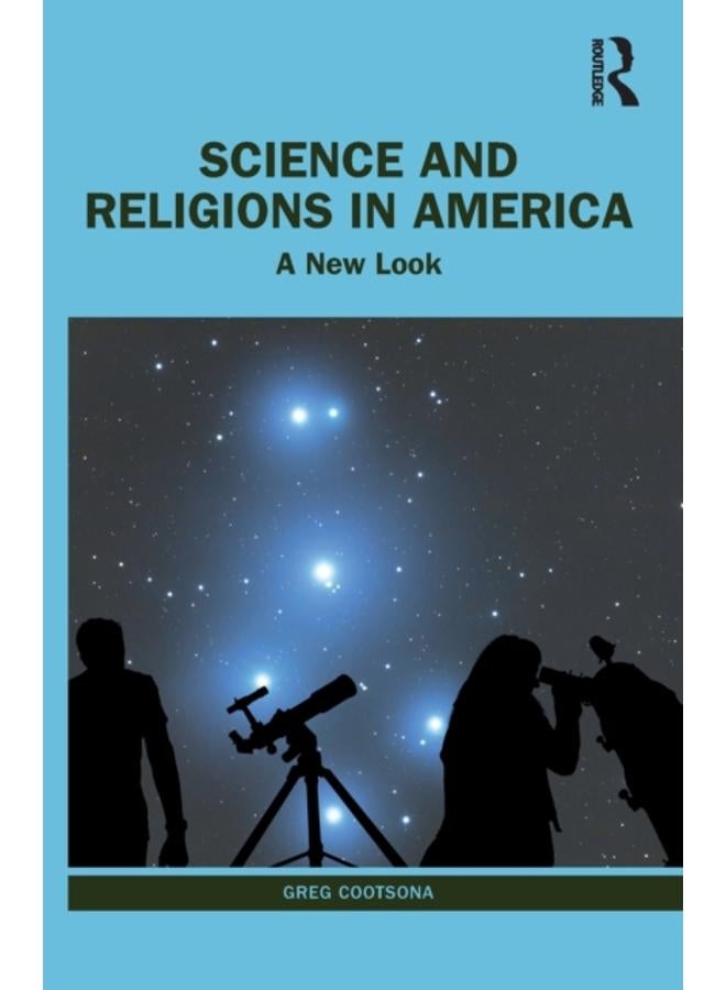 Science and Religions in America : A New Look