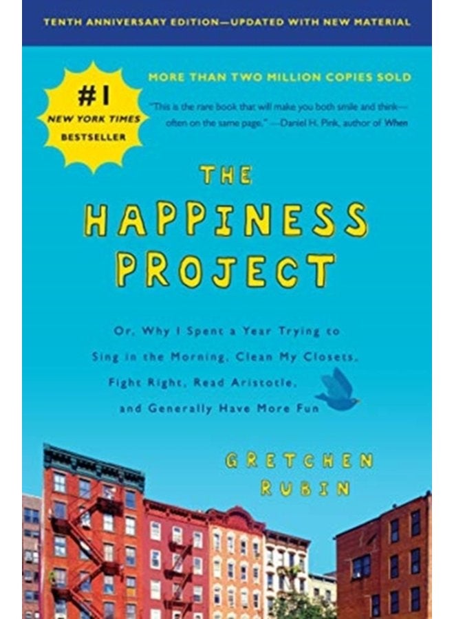 مشروع السعادة - الطبعة العاشرة: أو لماذا قضيت عامًا أحاول الغناء في الصباح وتنظيف خزاناتي والقتال بشكل صحيح وقراءة أرسطو والاستمتاع بشكل عام - غلاف ورقي